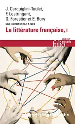 La Littérature française, tome 1