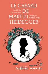 Le Cafard de Martin Heidegger