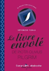 Le livre envolé de Piotr-Olivius pilgrim