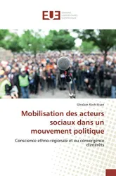 Mobilisation des acteurs sociaux dans un mouvement politique