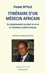 Itinéraire d'un médecin africain