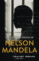 Les Lettres de prison de Nelson Mandela