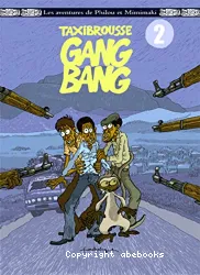 Taxibrousse Gang bang