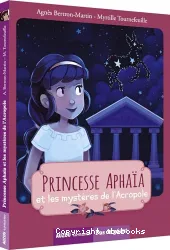 Princesse Aphaïa et les mystères de l'Acropole, 3