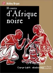10 contes d'Afrique noire