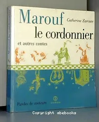Marouf le cordonnier et autres contes