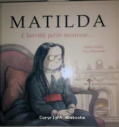 Matilda, l'horrible petite menteuse