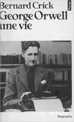 George Orwell:une vie