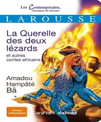 La querelle des deux lézards [Texte imprimé] : et autres contes africains