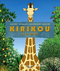 Kirikou et la girafe