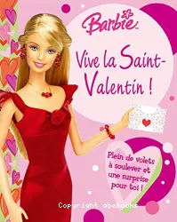 Barbie, vive la Saint-Valentin !