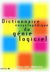 Dictionnaire encyclopédique du génie logiciel