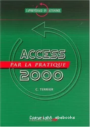 Access 2000 par la pratique