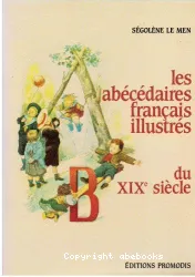 Les Abécédaires français illustrés du xixe siècle
