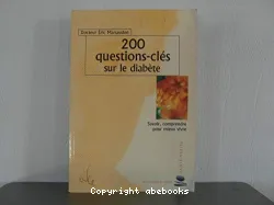 200 questions-clés sur le diabète