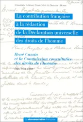 La contribution française à la rédaction de la Déclaration universelle des droits de l'homme