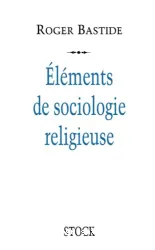 Éléments de sociologie religieuse