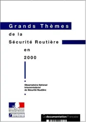 Grands thèmes de la sécurité routière en France en 2000