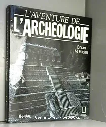L'Aventure de l'archéologie