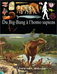 Du Big-Bang a l'homo sapiens
