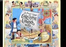 Le premier voyage de Christophe Colomb, 1492