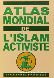 Atlas mondial de l'Islam activist
