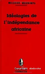 Idéologies de l'indépendance africaine