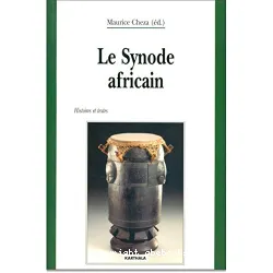 Le synode africain : Histoire et textes