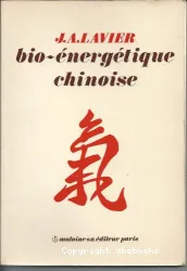 Bio - énergétique chinoise