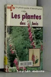 Les Plantes des bois