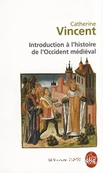 Introduction a l'histoire de l'Occident médiéval