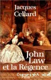 John Law et la Régence