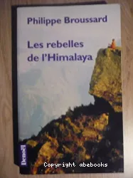 Les rebelles de l'Himalaya