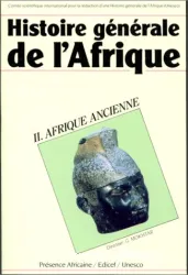 Histoire générale de l'Afrique tome 2 : Afrique ancienne