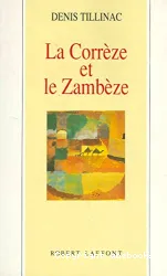 La Correze et le Zambeze