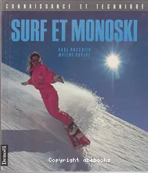 Surf et monoski
