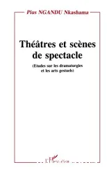 Théâtres et scenes de spectacle