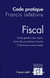 Code pratique Francis Lefebvre, fiscal