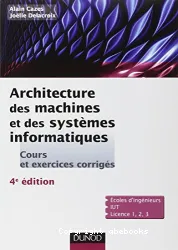 Architecture des machines et des systemes informatiques
