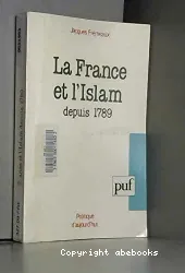La France et l'Islam depuis 1789
