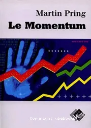 Le momentum par Martin Pring