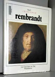 Tout l'oeuvre peint de Rembrandt