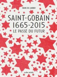 Saint-Gobain, 1665-2015