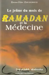 Le jeûne du mois de ramadan du point de vue médical