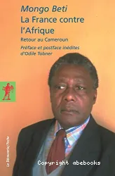 La France contre l'Afrique : retour au Cameroun