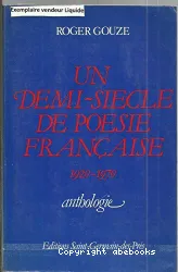 Un Demi-siècle de poésie française