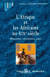 L'Afrique et les Africains au XIXe siècle
