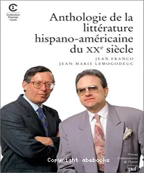 Anthologie de la littérature hispano-américaine du XXe siècle