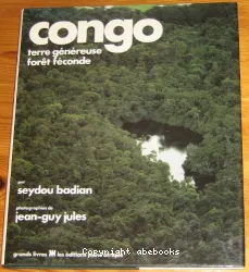 Congo, terre généreuse, forêt féconde