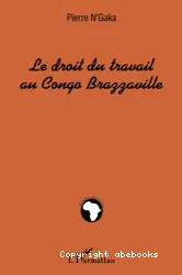 Le droit du travail au Congo Brazaville